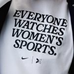 NIKE, TOGETHXR Unveil Everyone Watches Women’s Sports Collection