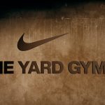 How Nike Training and The Yard Gym are Shaping the Future of Training